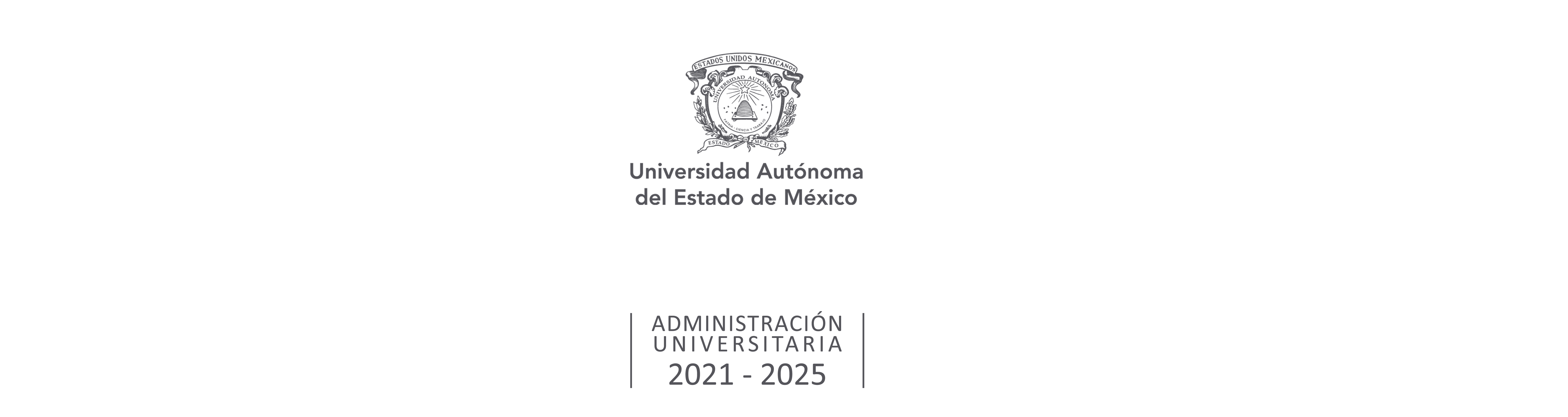 Administración 2022-2025 UAEM